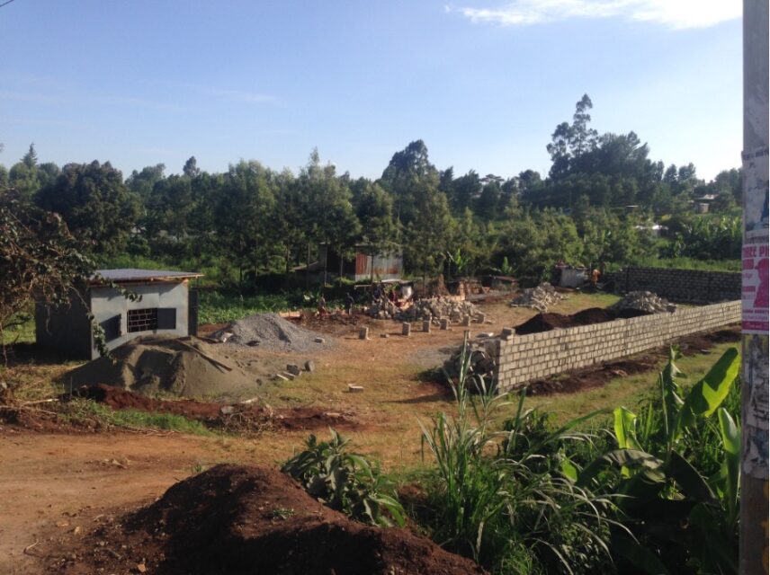 A building site in peri-urban Kiambu County.